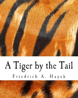 Front cover_A Tiger by the Tail (Large Print Edition)