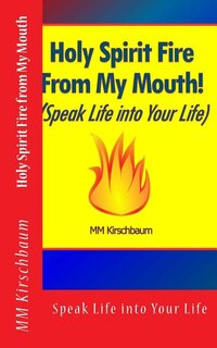 Couverture_Holy Spirit Fire from My Mouth