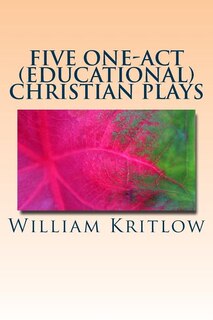 Front cover_Five One-Act (Educational) Christian Plays