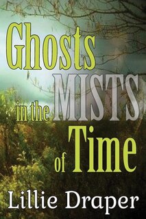 Couverture_Ghosts In The Mists Of Time