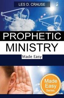 Front cover_Prophetic Ministry Made Easy