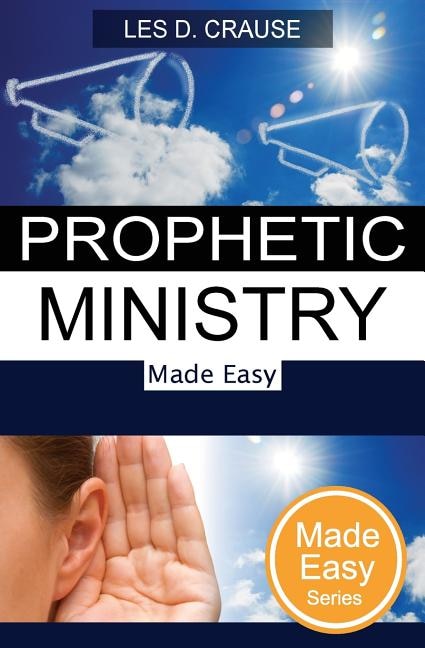 Front cover_Prophetic Ministry Made Easy