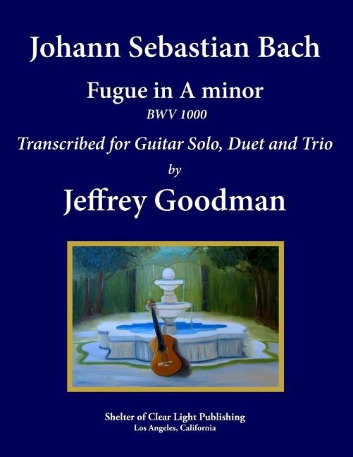 Front cover_Johann Sebastian Bach - Fugue in A minor BWV 1000