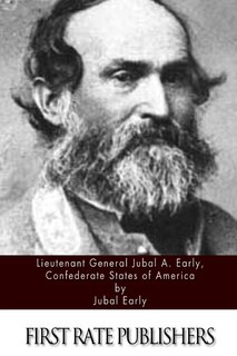 Front cover_Lieutenant General Jubal A. Early, Confederate States of America