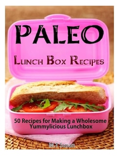 Front cover_Paleo Lunch Box Recipes