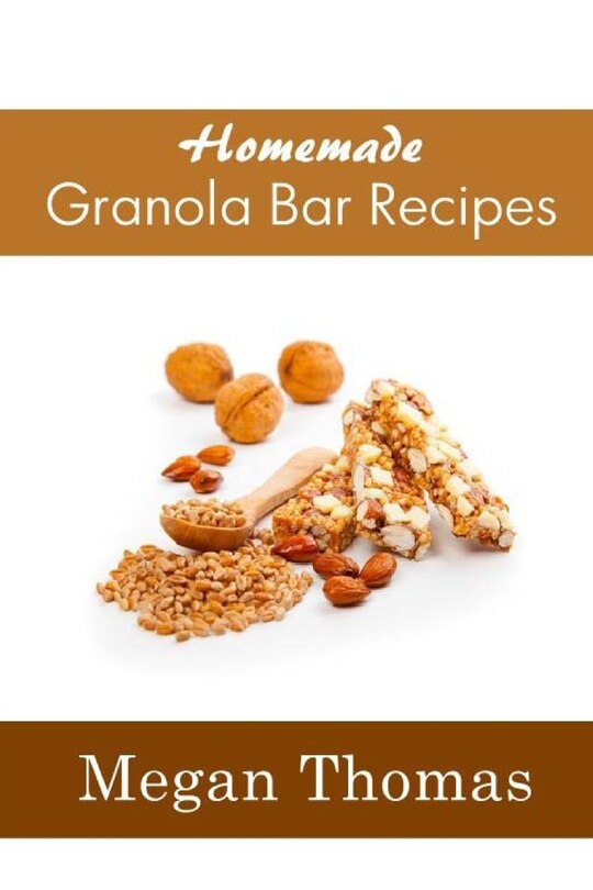 Front cover_Homemade Granola Bar Recipes