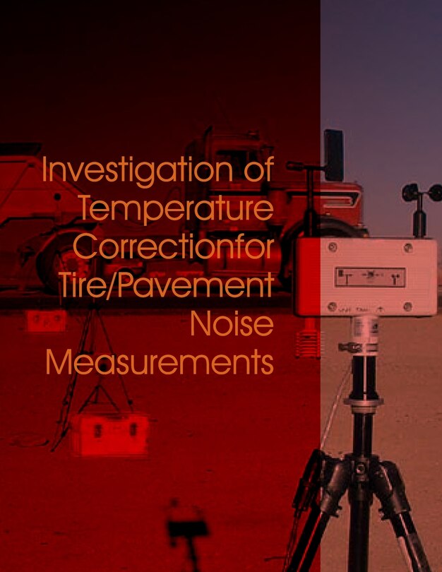 Couverture_Investigation of Temperature Correction for Tire/Pavement Noise Measurements