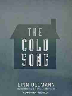 The Cold Song by Linn Ullmann