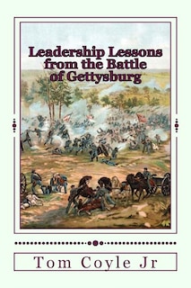 Front cover_Leadership Lessons from the Battle of Gettysburg