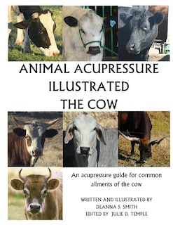 Front cover_Animal Acupressure Illustrated The Cow
