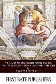 Front cover_A History of the Jewish People during the Babylonian, Persian and Greek Periods