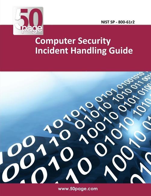 Computer Security Incident Handling Guide