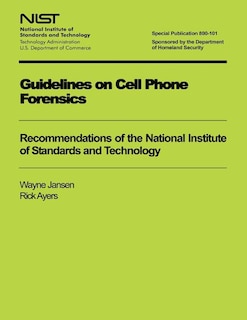 Front cover_Guidelines on Cell Phone Forensics