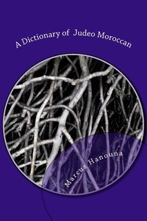 Couverture_A Dictionary of Judeo Moroccan