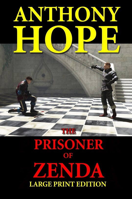 Front cover_The Prisoner of Zenda - Large Print Edition