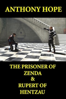 Front cover_The Prisoner of Zenda & Rupert of Hentzau