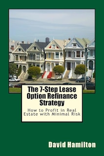 Front cover_The 7-Step Lease Option Refinance Strategy