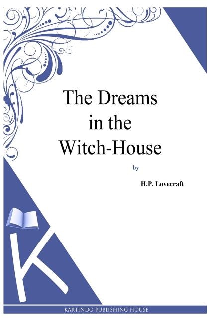 Couverture_The Dreams in the Witch-House