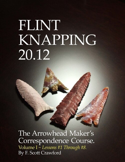 Front cover_Flint Knapping 20.12 -- Volume I