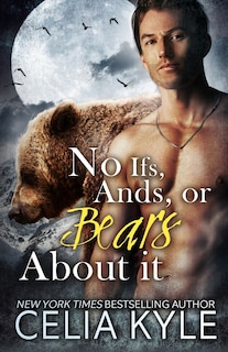 Front cover_No Ifs, Ands, or Bears About It