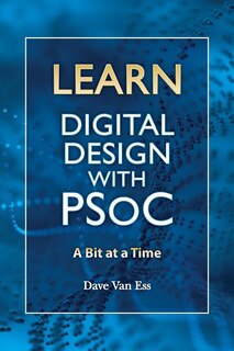 Front cover_Learn Digital Design with PSoC, a bit at a time
