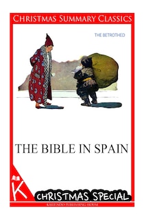 Front cover_The Bible in Spain [christmas summary classics]