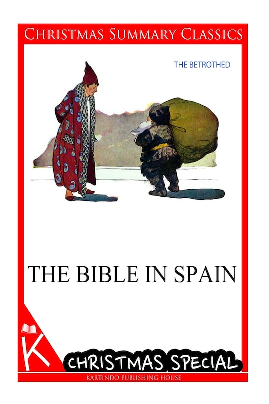 Front cover_The Bible in Spain [christmas summary classics]