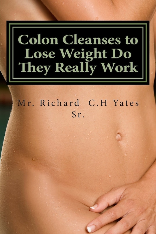 Couverture_Colon Cleanses to Lose Weight Do They Really Work