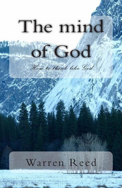 The mind of God: How to think like God