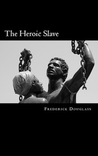 Front cover_The Heroic Slave