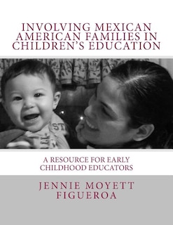 Couverture_Involving Mexican American Families in Children's Education