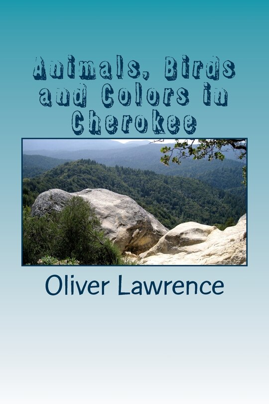 Couverture_Animals, Birds and Colors in Cherokee