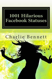 Front cover_1001 Hilarious Facebook Statuses
