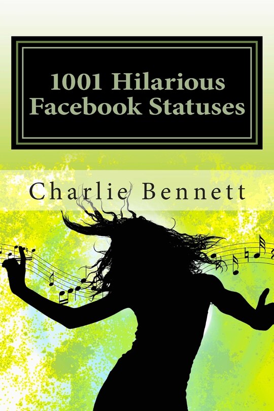 Front cover_1001 Hilarious Facebook Statuses
