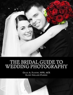 The Bridal Guide to Wedding Photography