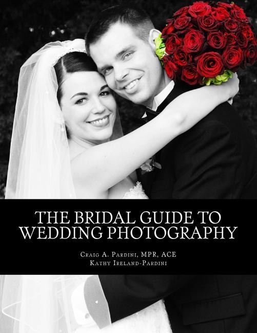 The Bridal Guide to Wedding Photography