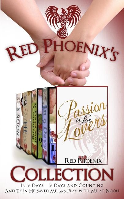 Front cover_Red Phoenix's Passion is for Lovers Collection