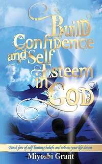 Front cover_Build Confidence and Self-Esteem in GOD
