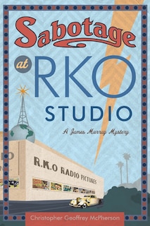 Front cover_Sabotage at RKO Studio