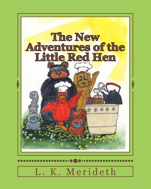 The New Adventures of the Little Red Hen