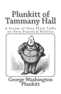 Front cover_Plunkitt of Tammany Hall