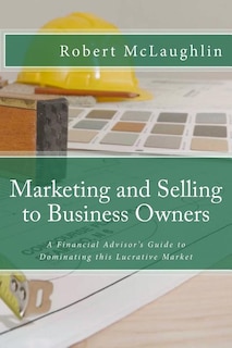 Couverture_Marketing and Selling to Business Owners