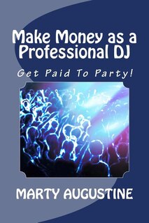 Couverture_Make Money as a Professional DJ