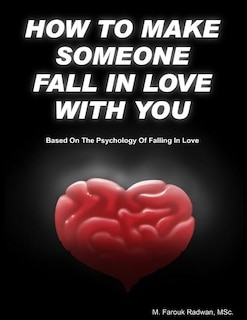 Front cover_How to make someone fall in love with you