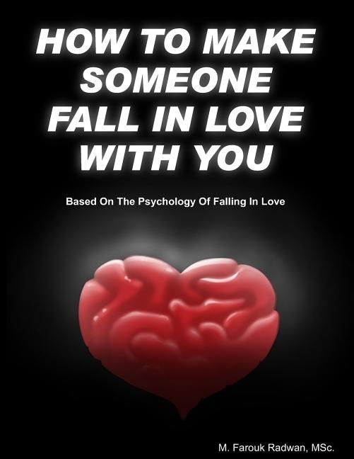 Front cover_How to make someone fall in love with you