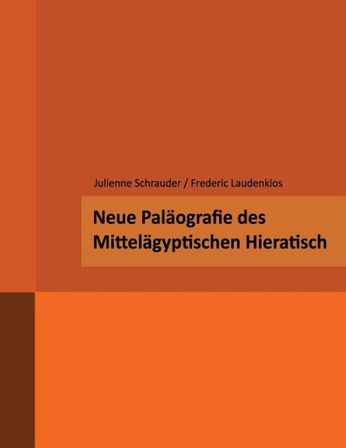 Front cover_Neue Palaegrafie des Mittelaegyptischen Hieratisch
