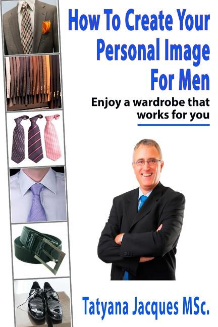 Front cover_How To Create Your Personal Image - For Men