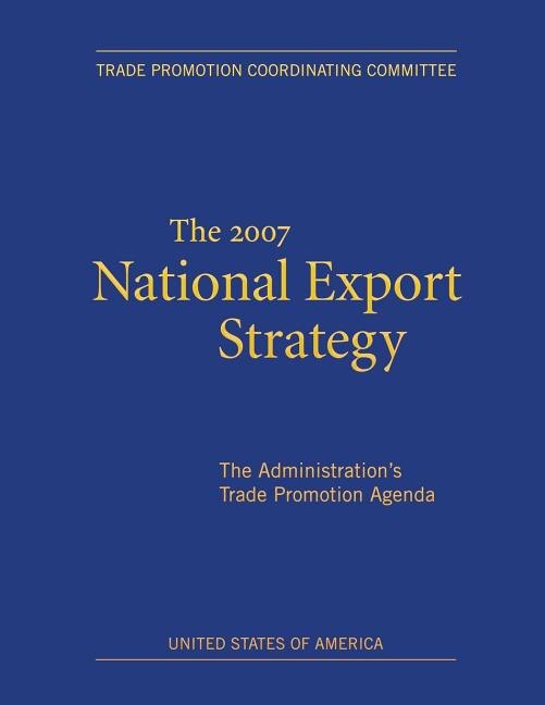 Front cover_The 2007 National Export Strategy