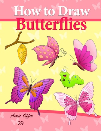 How to Draw Butterflies: Drawing Activity for the Whole Family