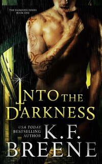Front cover_Into the Darkness (Darkness, 1)